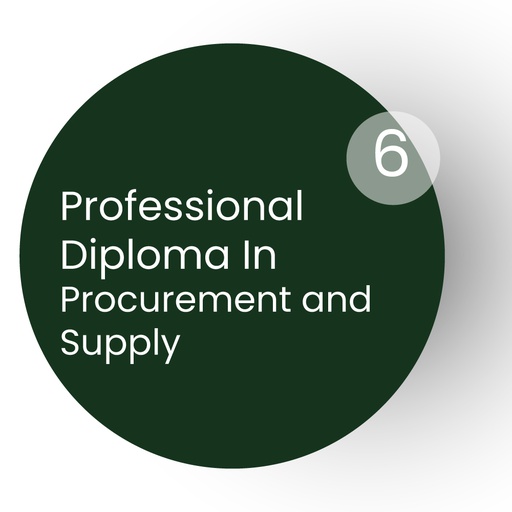 Professional Diploma in Procurement and Supply (CIPS Level-6)
